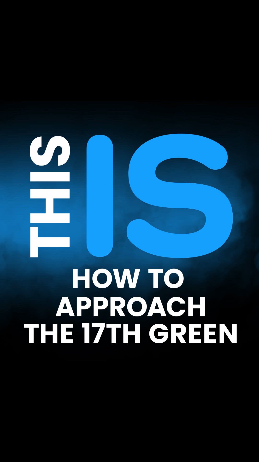 International Series India – How To Play The 17th Green | Sohosoho Clips