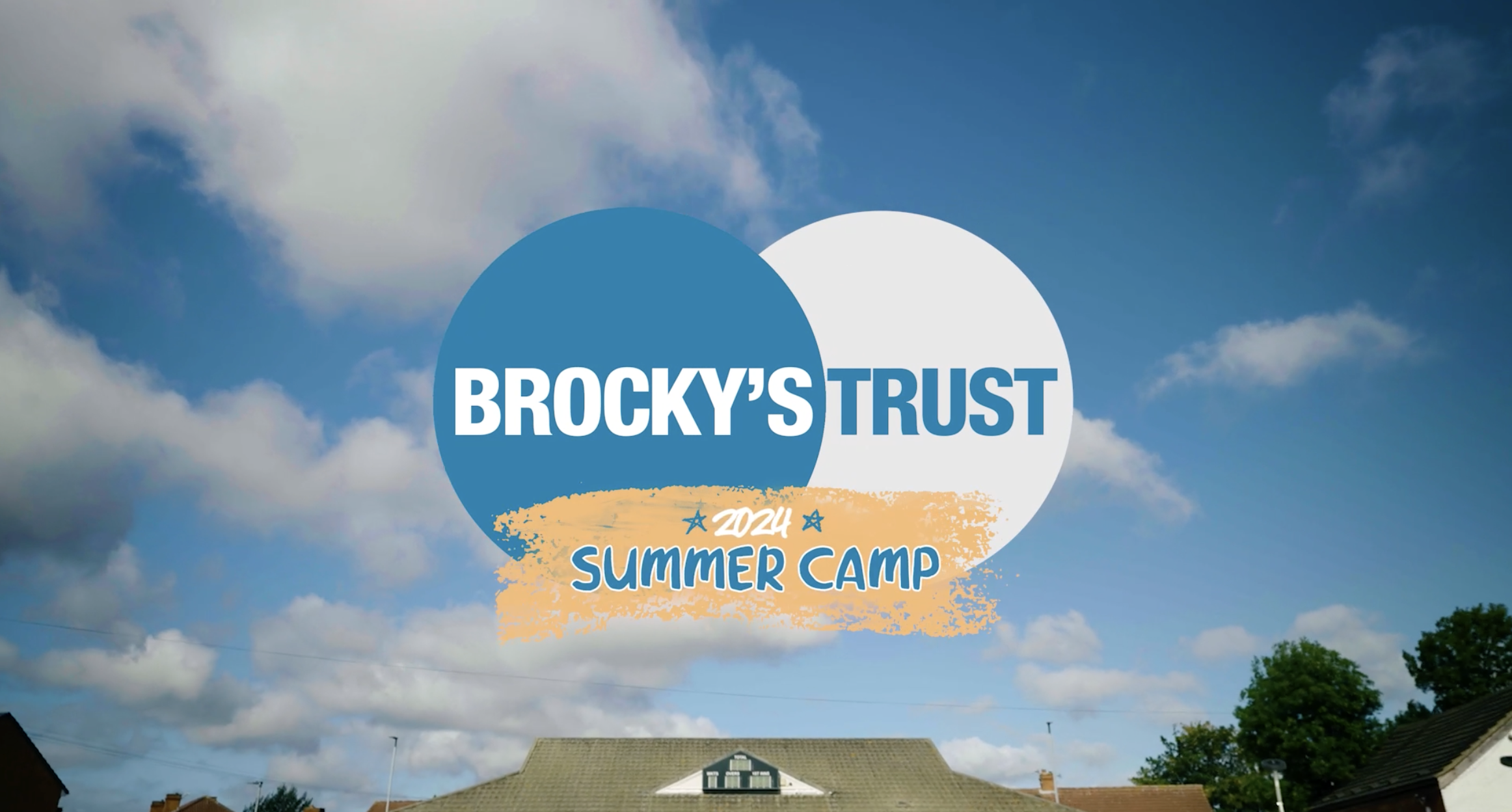 Brocky’s Trust – Summer Camp 2024 | Sohosoho Clips